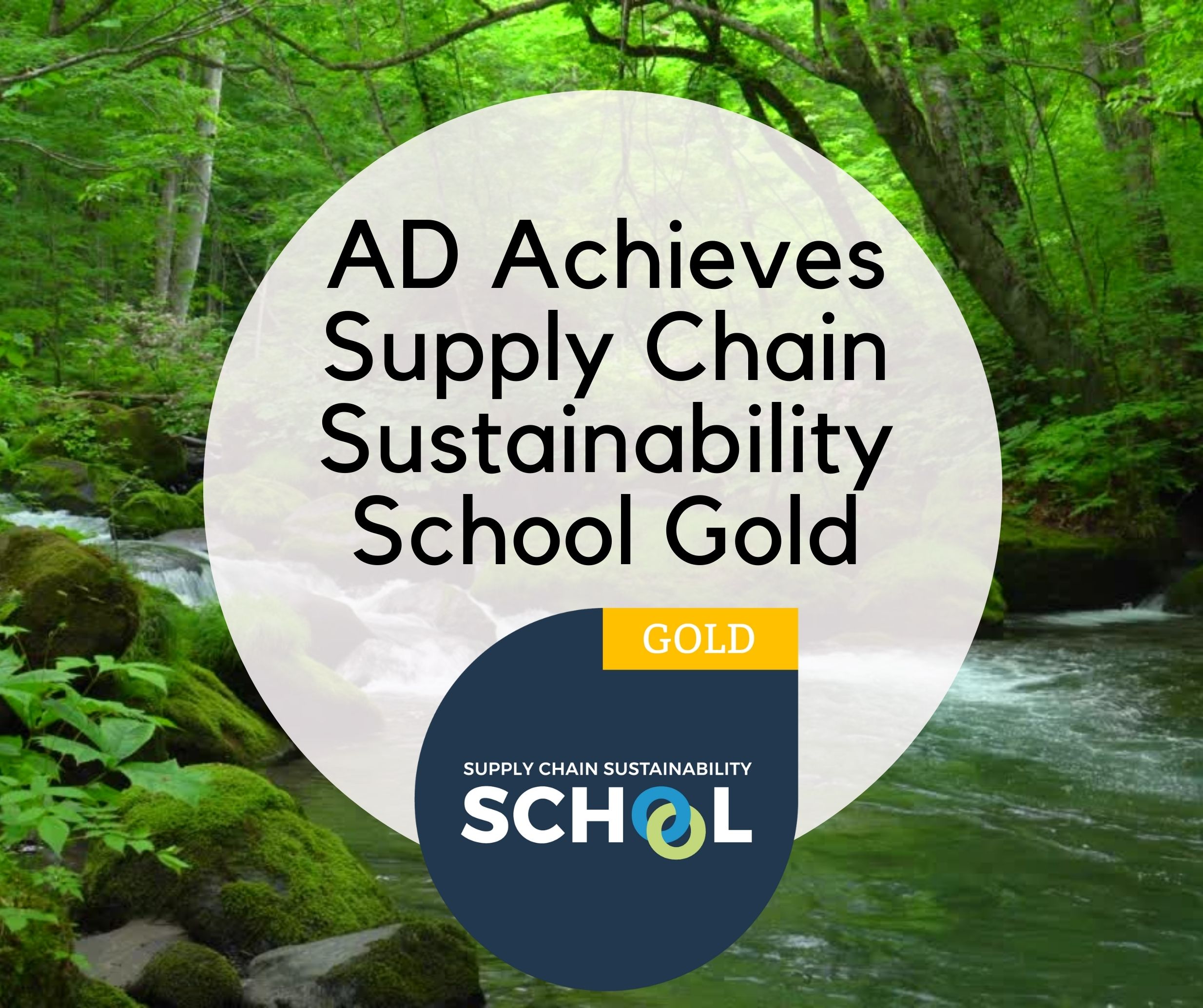 AD Achieves Gold Membership of the Supply Chain Sustainability School