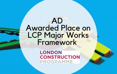 AD Awarded a Place on LCP Major Works Framework
